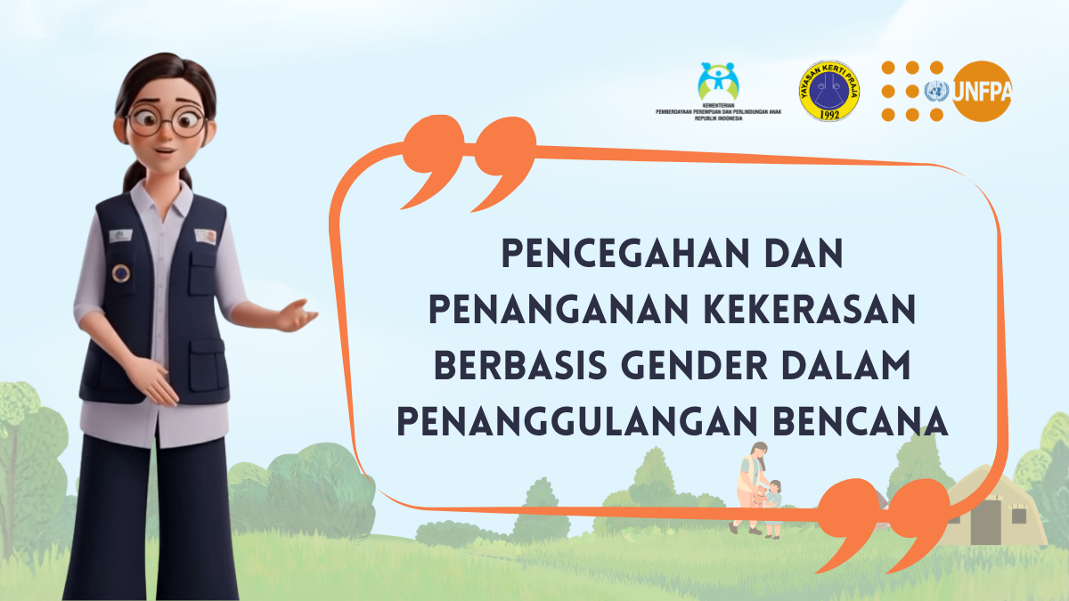 Pencegahan dan Penanganan Kekerasan Berbasis Gender dalam Penanggulangan Bencana